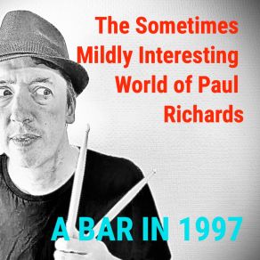 Download track The Worst Birthday Ever The Sometimes Mildly Interesting World Of Paul Richards