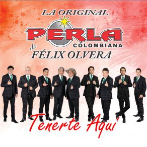 Download track Cumbia De La Noche La Perla Colombiana De Felix Olvera