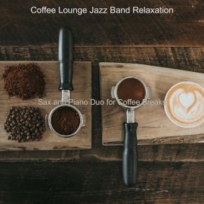 Download track Sumptuous Music For Working From Home - Tenor Saxophone Coffee Lounge Jazz Band Relaxation