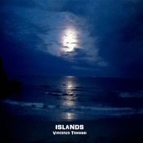 Download track Islands Vincenzo Tommasi