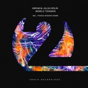 Download track World Tension (Trance Reserve Remix) Julia, Airum, Julia Violin