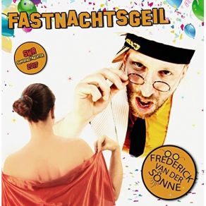 Download track Fastnachtsgeil (Radio-Mix) Frederick Van Der Sonne