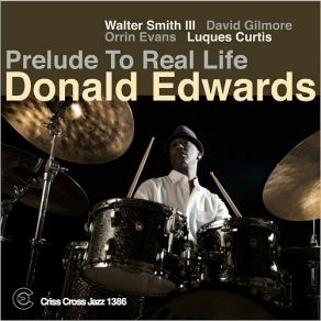 Download track Prelude To Real Life Donald Edwards