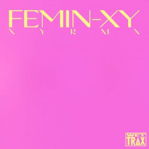 Download track Radical Pulsation (Dj Genderfluid Remix) Femin-XYDj Genderfluid