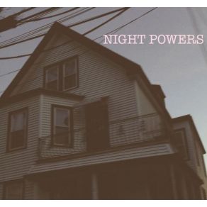 Download track You Would Night Powers