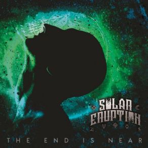 Download track End Of Our Era Solar Eruption