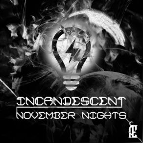 Download track November Night Time Incandescent