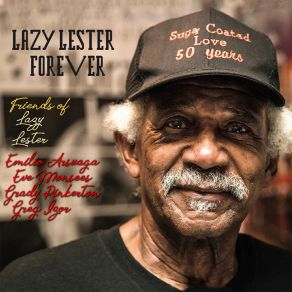 Download track I Love You I Need You Lazy Lester, Friends Of