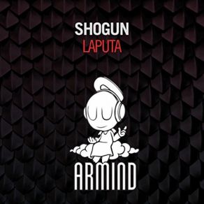 Download track Laputa (Original Mix) Shogun