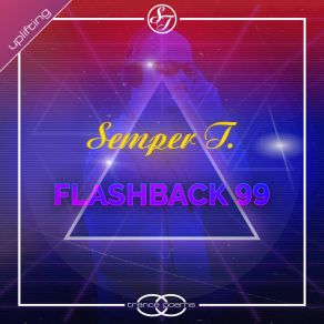 Download track Flashback 99 (Radio Mix) Semper T