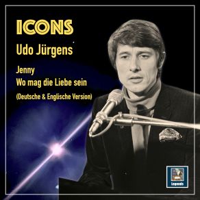 Download track Wo Mag Die Liebe Sein' Udo Jürgens