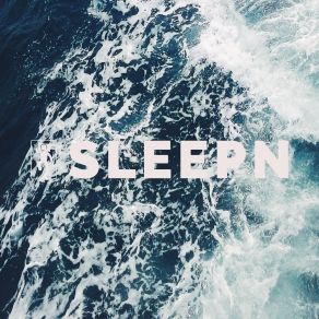 Download track Sleep Aid-White Noise Oceans SLEEPNDylan Barnes, Rob Davy, Mark Dowling