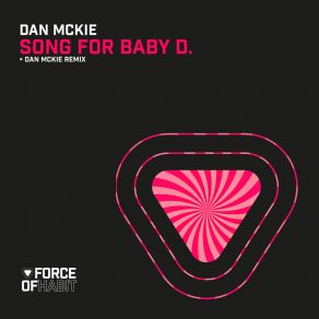 Download track Song For Baby D. (Dan McKie Remix) Dan McKie