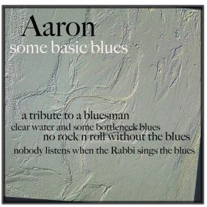 Download track Clear Water And Some Bottleneck Blues AaRON