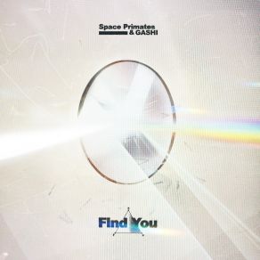 Download track Find You Space Primates, GASHI