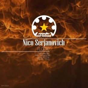 Download track Flame (Goda Brother Remix) Nico Serjanovich