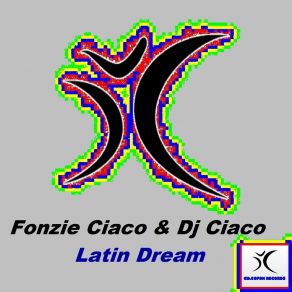 Download track Latin Dream (Radio Edit) Fonzie Ciaco