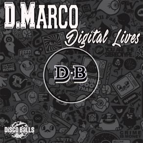 Download track Digital Lives (Original Mix) D. Marco