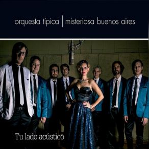 Download track Che Bandoneon Orquesta Típica Misteriosa Buenos Aires