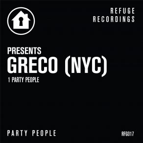 Download track Party People Greco (NYC)