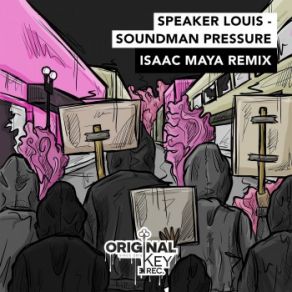 Download track Soundman Pressure (Isaac Maya Remix) Speaker Louis