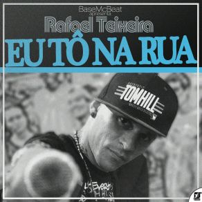 Download track Eu Tô Na Rua Rafael Teixeira