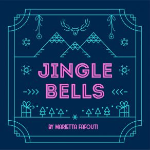 Download track Jingle Bells ΦΑΦΟΥΤΗ ΜΑΡΙΕΤΤΑ