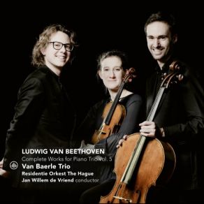 Download track Piano Trio In E-Flat Major, Op. 38 After The Septet, Op. 20: VI. Andante Con Moto Alla Marcia – Presto Jan Willem De Vriend, Van Baerle Trio, Residentie Orkest The Hague