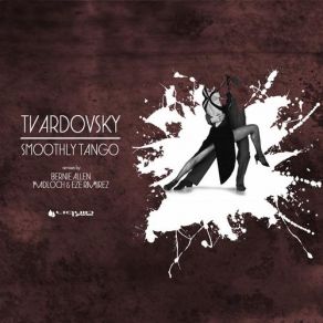 Download track Smoothly Tango (Original Mix) Tvardovsky