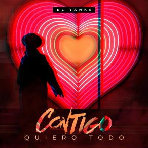 Download track Contigo Quiero Todo El Yanke