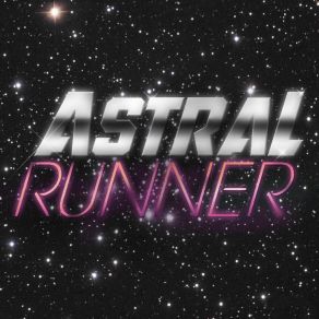 Download track Future Of Us Astral Runner