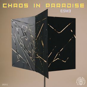 Download track Chaos In Paradise Esm3