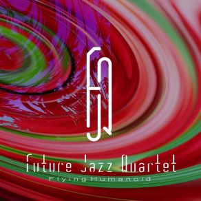 Download track Rebel Weed FUTURE JAZZ QUARTET