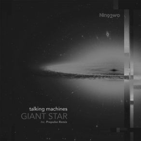 Download track Giant Star Talking Machines