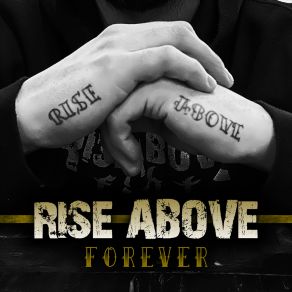 Download track Forever In Our Heart Rise Above