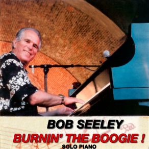 Download track Burnin'the Boogie Bob Seeley