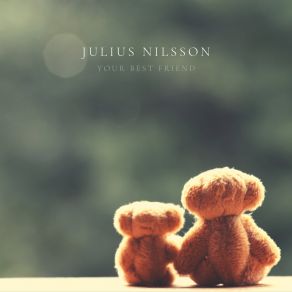 Download track A Lullaby For You Julius Nilsson