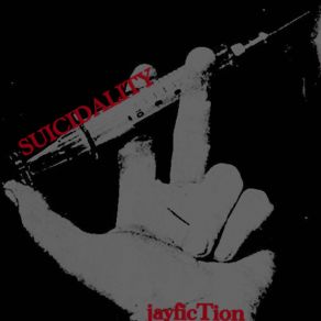 Download track Suicidality JayficTion