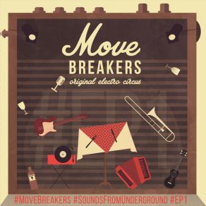 Download track Give Me MoveBreakers