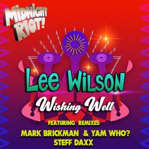 Download track Wishing Well (Steff Daxx Radio Mix) Lee WilsonSteff Daxx