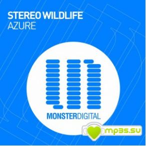 Download track Azure (Radio Edit) Stereo Wildlife