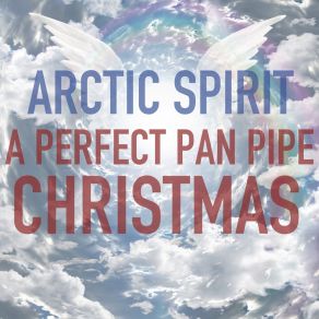 Download track Jingle Bells; We Wish You A Merry Christmas (Medley No. 4) Arctic Spirit