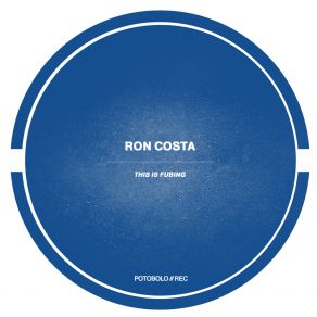 Download track This Is (Original Mix) Ron Costa