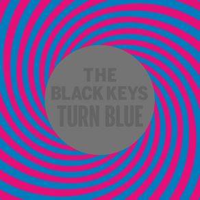 Download track Turn Blue The Black Keys