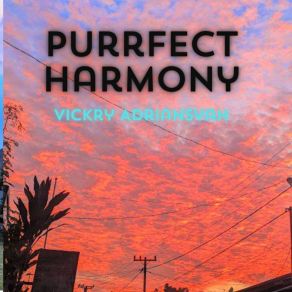 Download track Purrfect Harmony Vickry Adriansyah