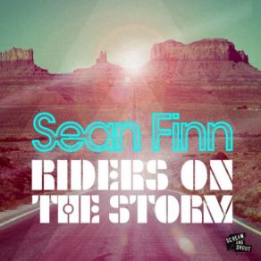 Download track Riders On The Storm Sean Finn