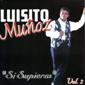 Download track Quema Esas Cartas Luisito Muñoz