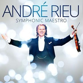 Download track Radetzky-Marsch Op. 228 André Rieu