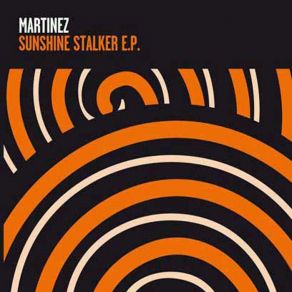 Download track Sunshine Stalker (Original) Martinêz