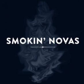 Download track The Heights Smokin' Novas
